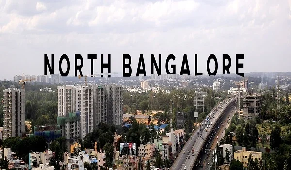 North Bangalore North Bangalore
